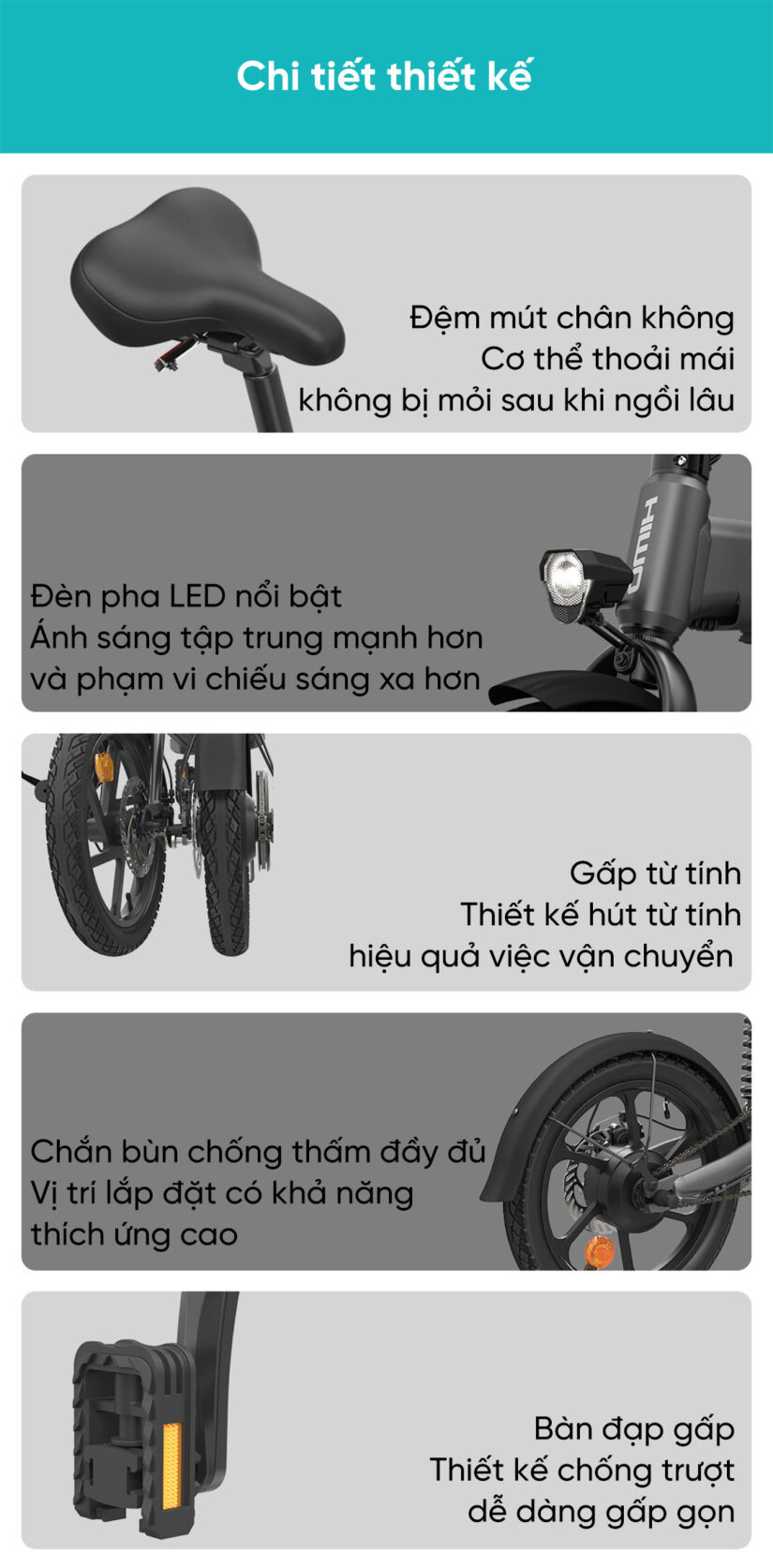 Yên xe trang bị đệm mút chân không. Đèn pha LED nổi bật. Gấp từ tính hiệu quả cho việc vận chuyển. Chắn bùn chống thấm đầy đủ. Bàn đạp gấp chống trượt